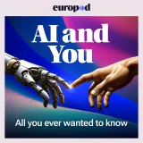 europod. AI and You. All you ever wanted to know