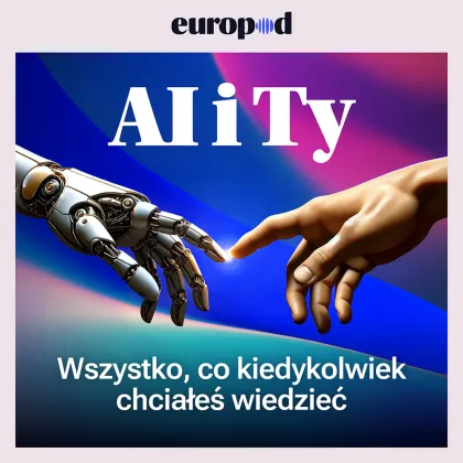 Epizod 10 | Przyszłość sztucznej inteligencji
